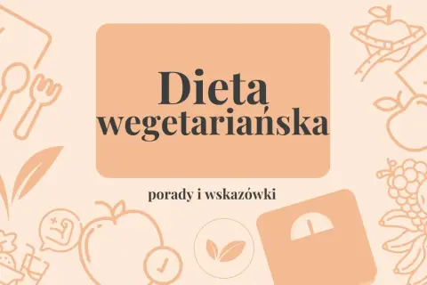 Jakie witaminy przy diecie wegetariańskiej? Grafika z ikonami owoców, warzyw i wagi sugeruje porady dotyczące zdrowego odżywiania.